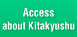 Access about Kitakyushu